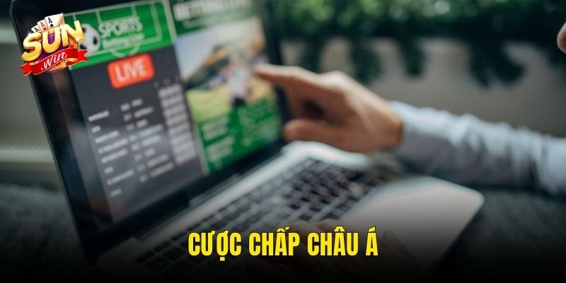 Cược Chấp Châu Á