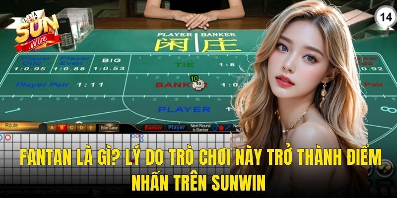 Fantan Sunwin – Trò Chơi Hạt Cổ Truyền Châu Á Hồi Sinh Mạnh Mẽ 2 Fantan Là Gì? Lý Do Trò Chơi Này Trở Thành Điểm Nhấn Trên Sunwin