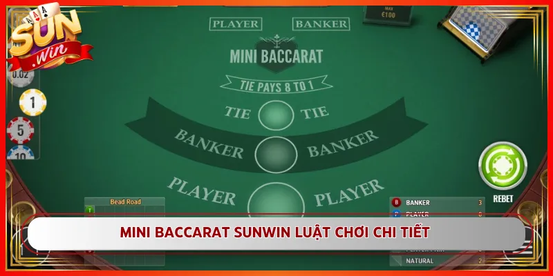 Mini Baccarat Sunwin Luật Chơi Chi Tiết