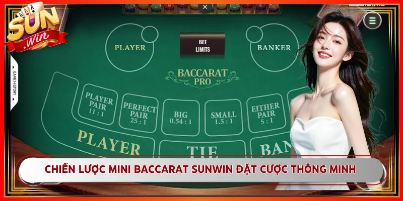 Chiến Lược Mini Baccarat Sunwin Đặt Cược Thông Minh