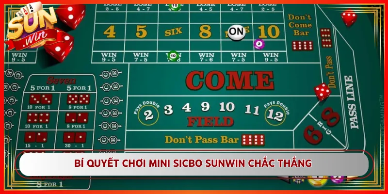 Bí Quyết Chơi Mini Sicbo Sunwin Chắc Thắng