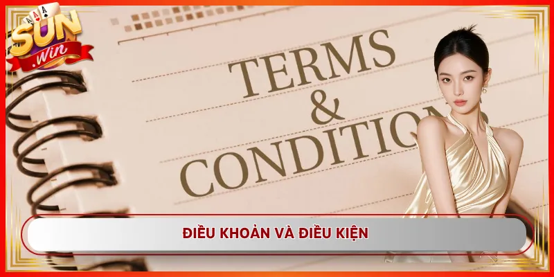 Điều khoản và điều kiện