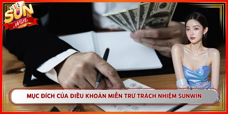 Mục đích của điều khoản miễn trừ trách nhiệm Sunwin