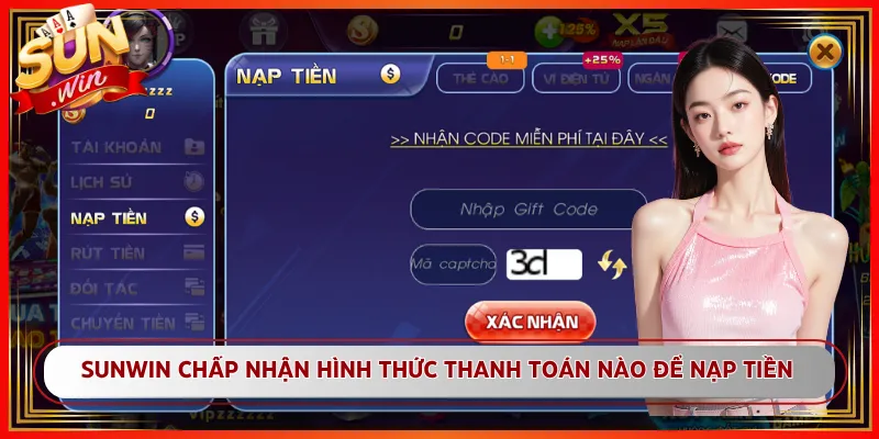 Sunwin chấp nhận hình thức thanh toán nào để nạp tiền