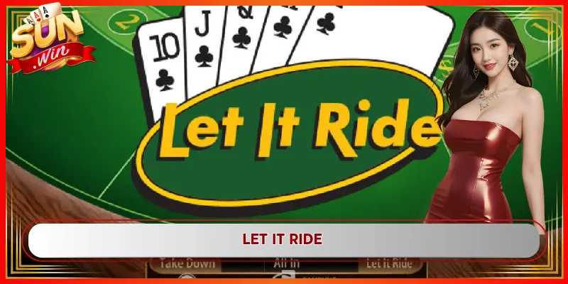 Let It Ride